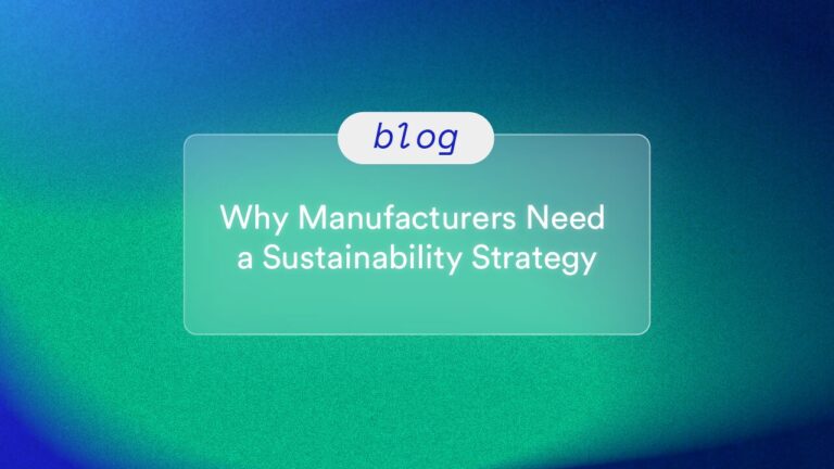 Blog_WhyManufacturersNeedaSustainabilityStrategy - Parsec Automation, LLC